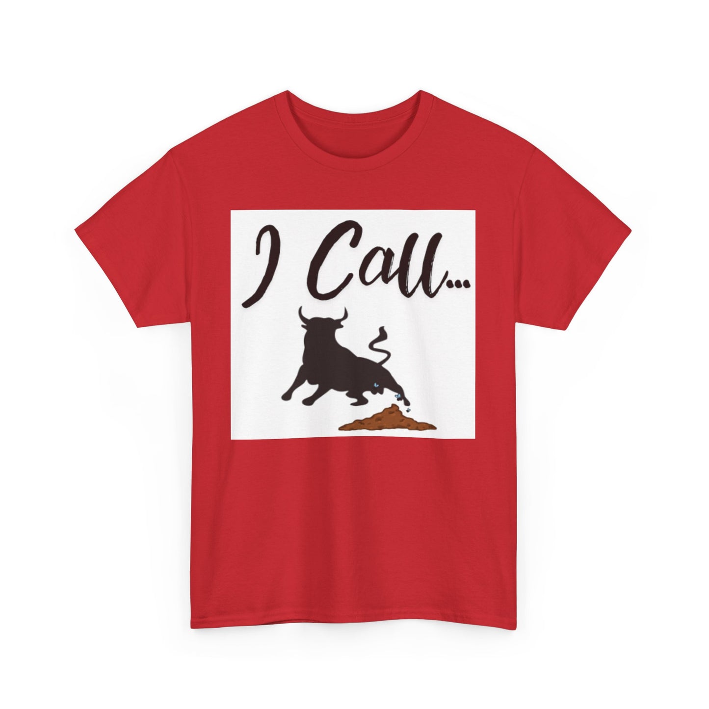 Fun I Call Bull Unisex Heavy Cotton Tee, Funny T-Shirt, Gift for Bull Lovers, Casual Wear, Animal Lover Apparel