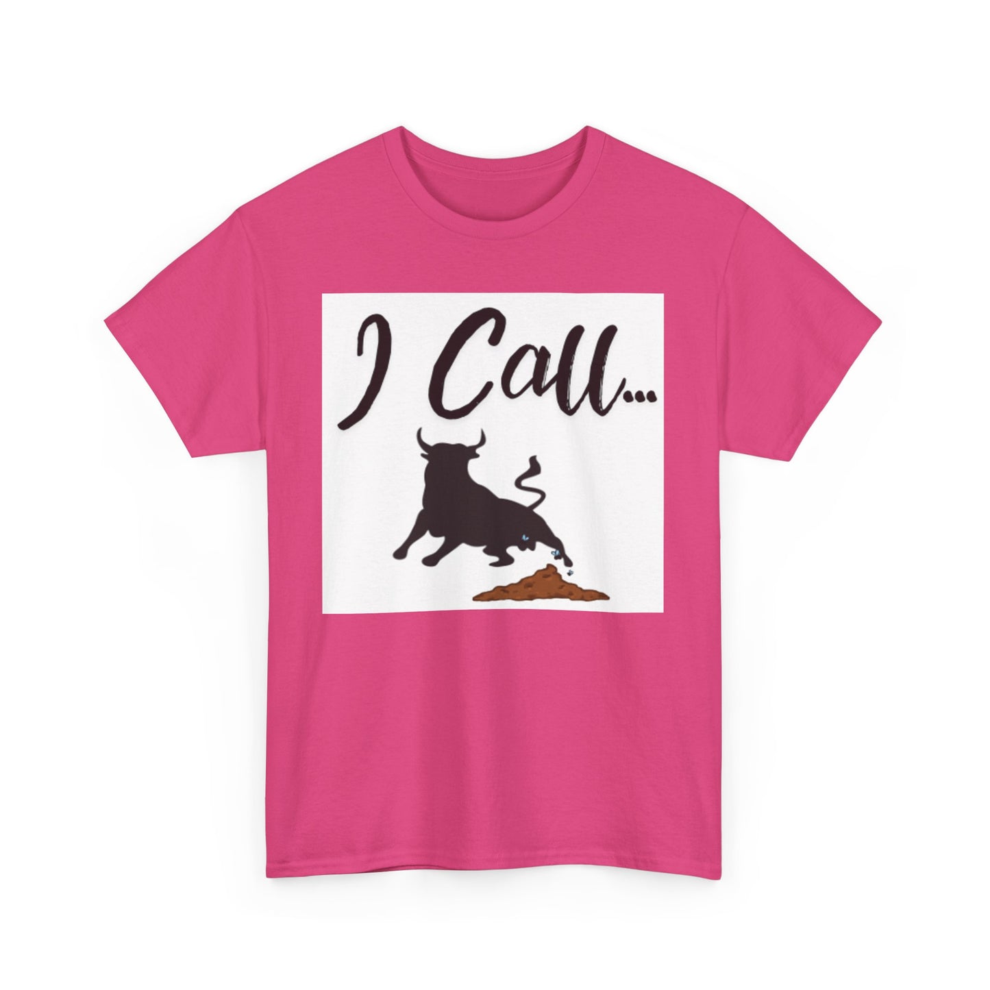 Fun I Call Bull Unisex Heavy Cotton Tee, Funny T-Shirt, Gift for Bull Lovers, Casual Wear, Animal Lover Apparel