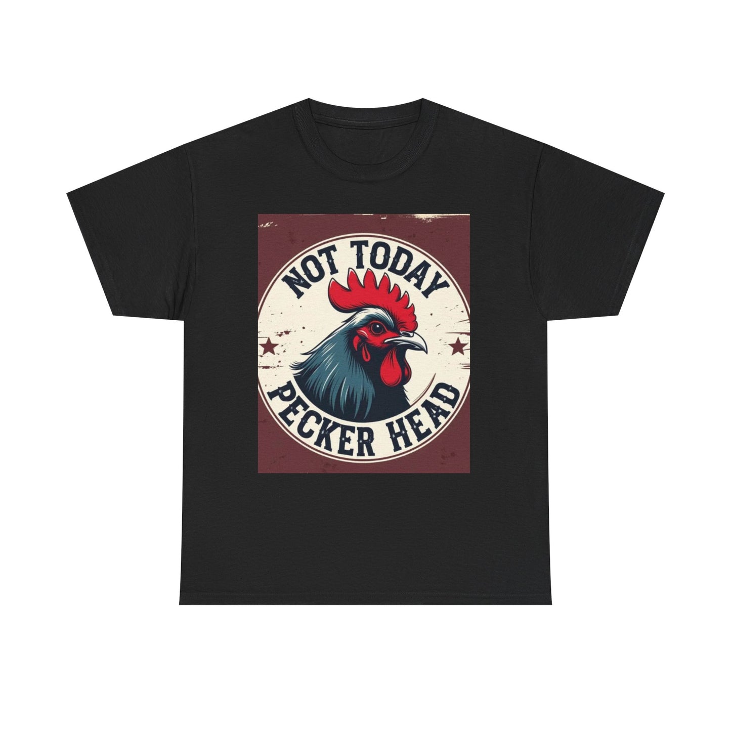 Funny Rooster Tee, Not Today Pecker Head Shirt, Humorous Cotton T-Shirt, Gift for Cock Lovers, Farmhouse Style Apparel