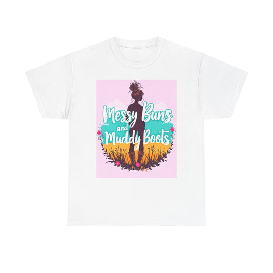 Messy Buns and Muddy Boots Tee, Casual T-Shirt for Nature Lovers, Outdoor Adventure Shirt, Gift for Moms and Friends, Summer Style Tee