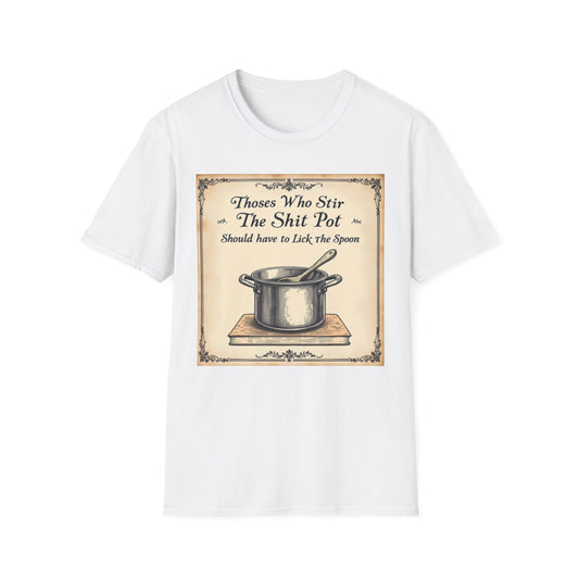 Humorous Cooking T-Shirt, Funny Gift for Chefs, Kitchen Apparel, Cooking Lover Gift, Unisex Softstyle Tee