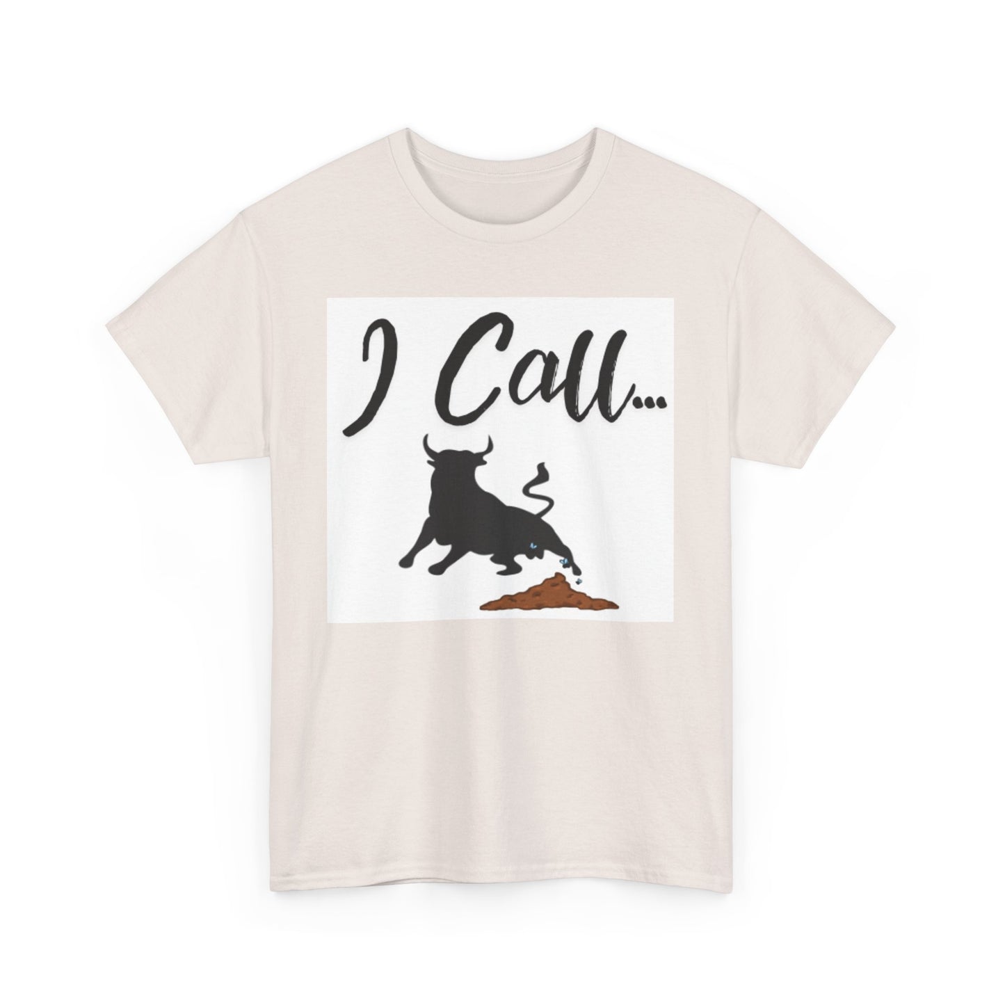 Fun I Call Bull Unisex Heavy Cotton Tee, Funny T-Shirt, Gift for Bull Lovers, Casual Wear, Animal Lover Apparel
