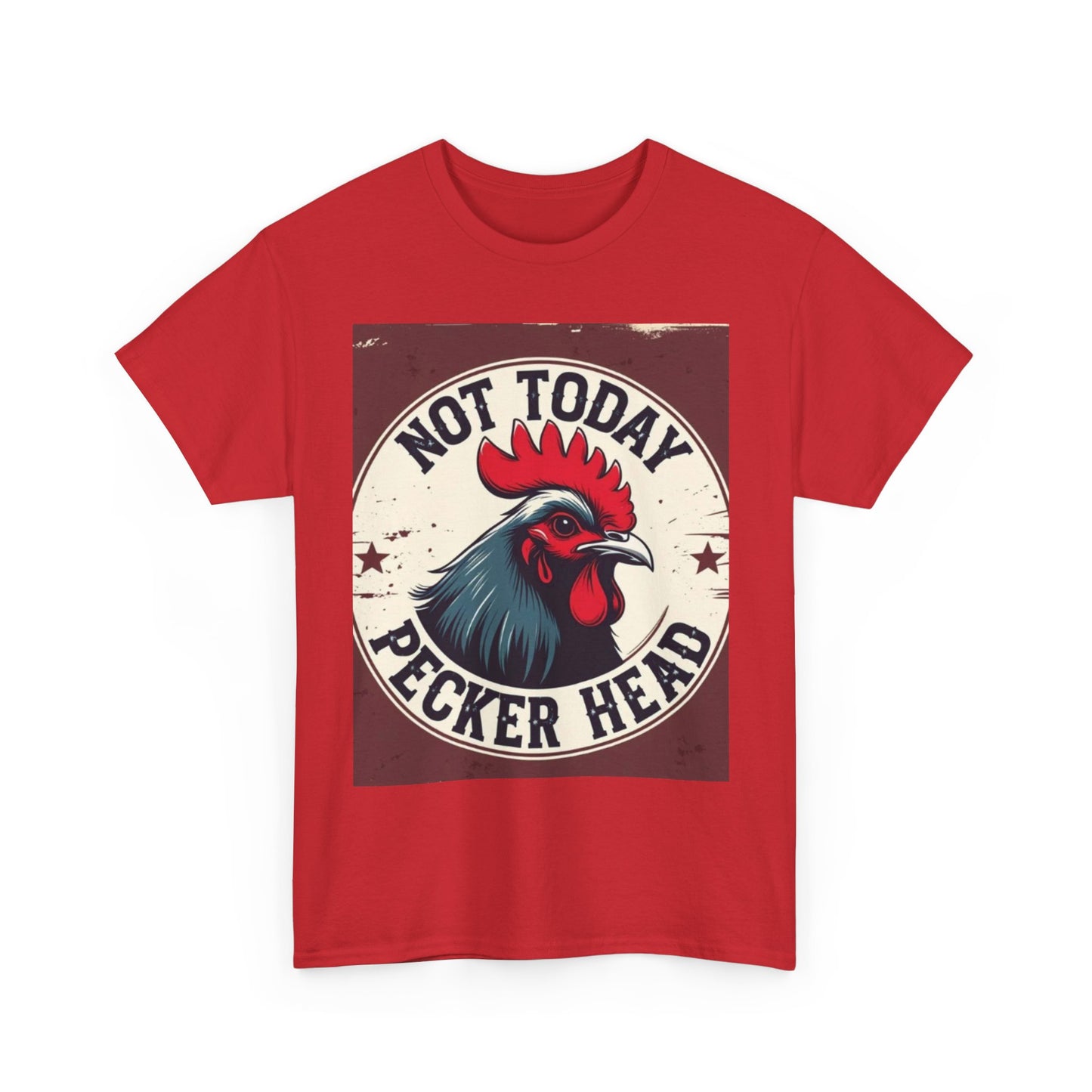 Funny Rooster Tee, Not Today Pecker Head Shirt, Humorous Cotton T-Shirt, Gift for Cock Lovers, Farmhouse Style Apparel