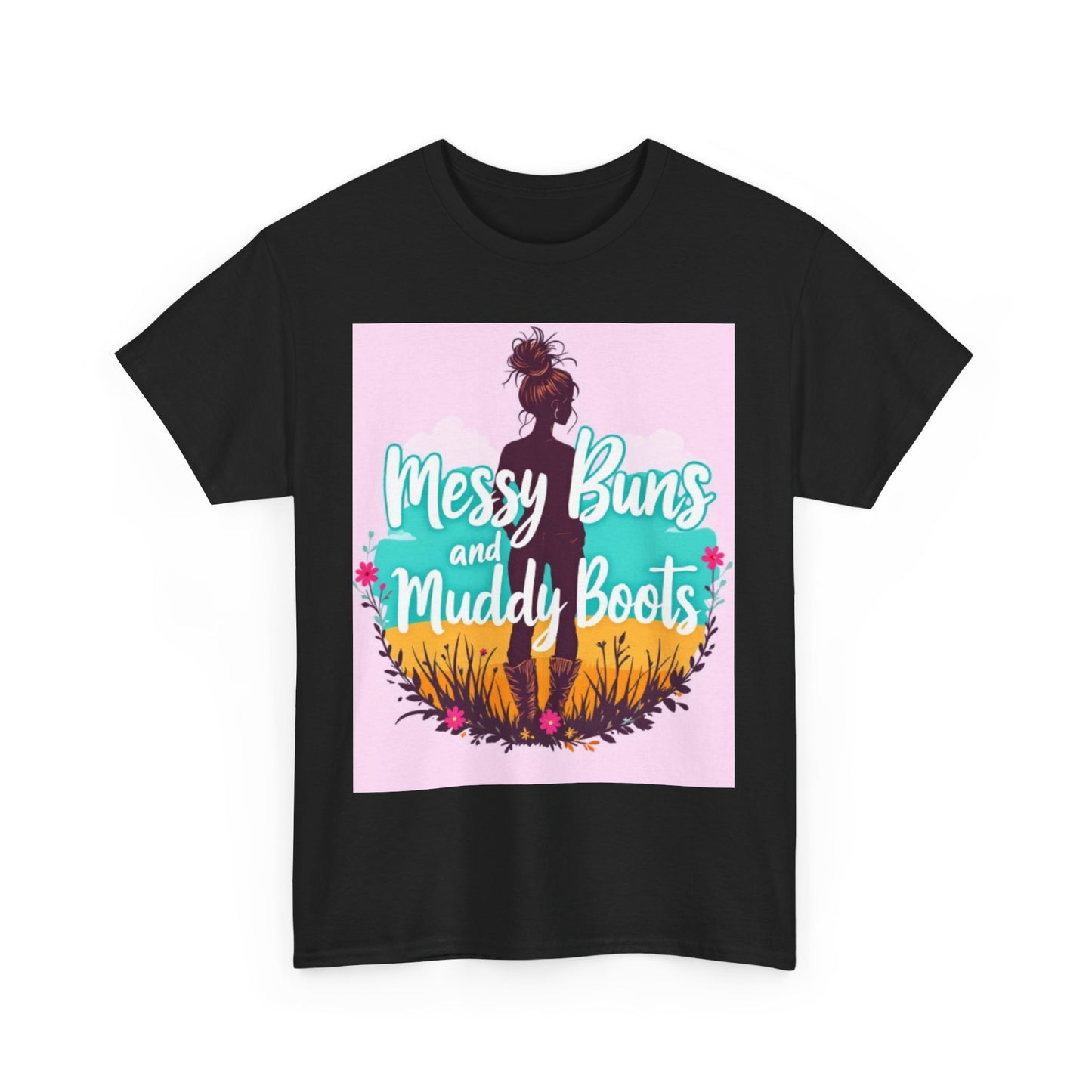 Messy Buns and Muddy Boots Tee, Casual T-Shirt for Nature Lovers, Outdoor Adventure Shirt, Gift for Moms and Friends, Summer Style Tee