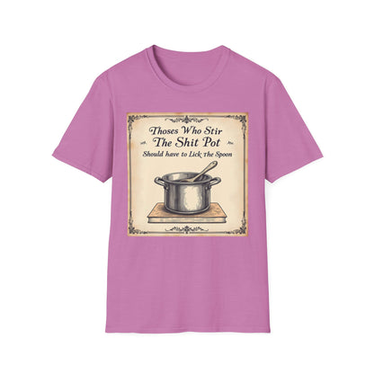 Humorous Cooking T-Shirt, Funny Gift for Chefs, Kitchen Apparel, Cooking Lover Gift, Unisex Softstyle Tee