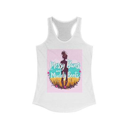 Messy Buns and Muddy Boots Women’s Racerback Tank - Casual Summer Style, Outdoor Adventures, Gifts for Nature Lovers, Festival Wear
