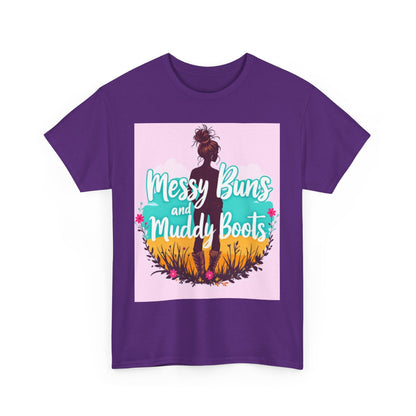 Messy Buns and Muddy Boots Tee, Casual T-Shirt for Nature Lovers, Outdoor Adventure Shirt, Gift for Moms and Friends, Summer Style Tee