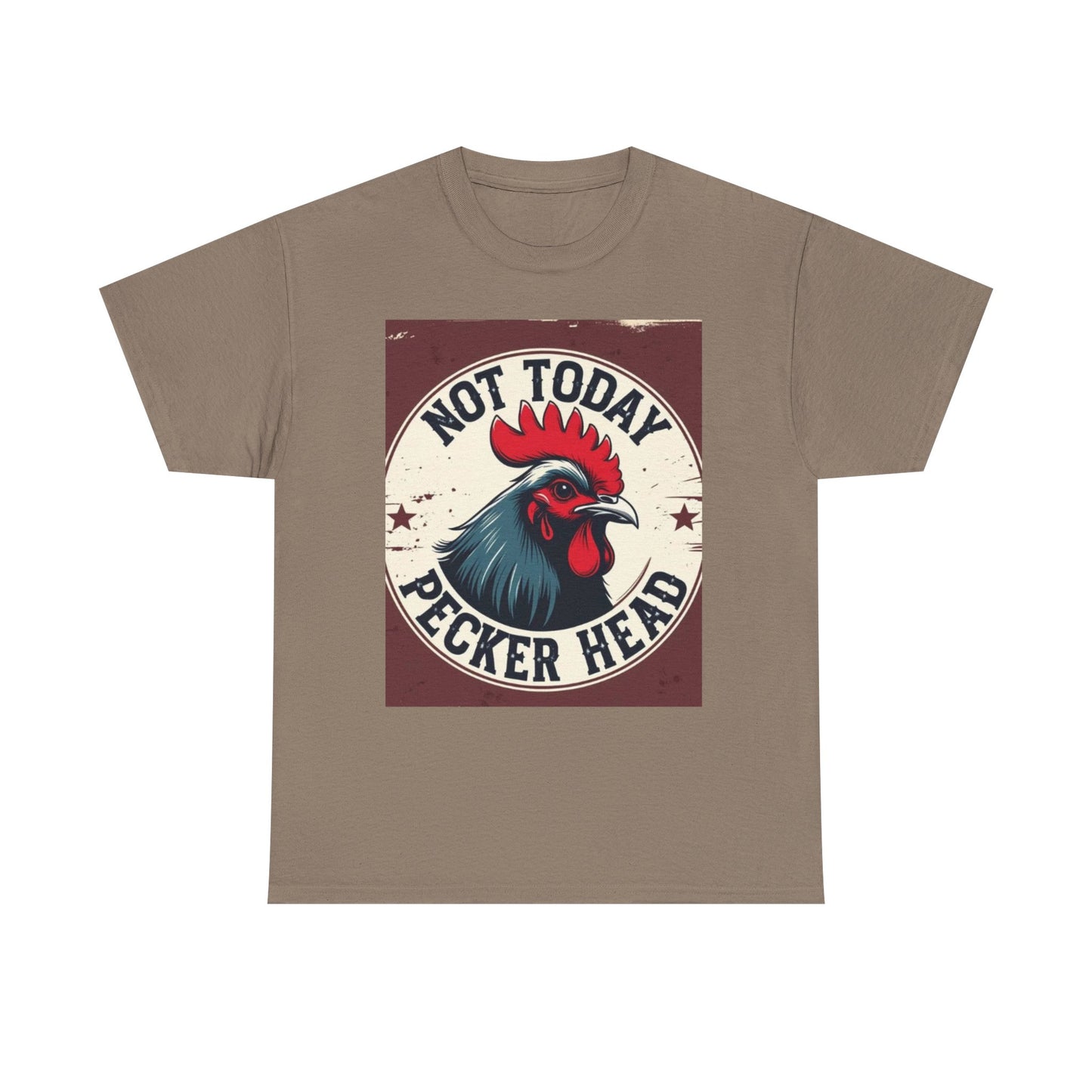 Funny Rooster Tee, Not Today Pecker Head Shirt, Humorous Cotton T-Shirt, Gift for Cock Lovers, Farmhouse Style Apparel