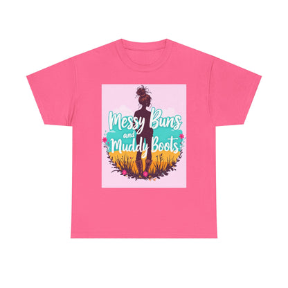 Messy Buns and Muddy Boots Tee, Casual T-Shirt for Nature Lovers, Outdoor Adventure Shirt, Gift for Moms and Friends, Summer Style Tee