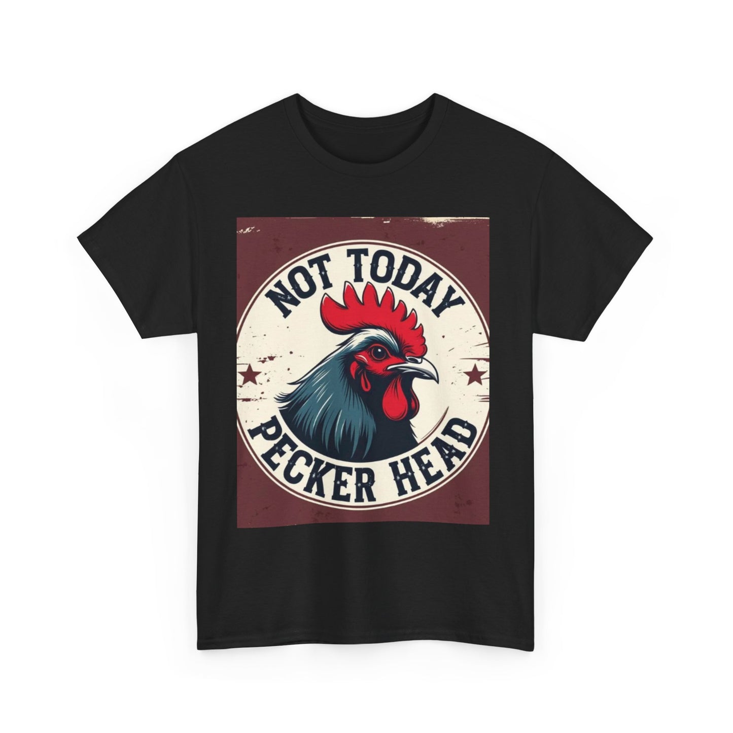 Funny Rooster Tee, Not Today Pecker Head Shirt, Humorous Cotton T-Shirt, Gift for Cock Lovers, Farmhouse Style Apparel