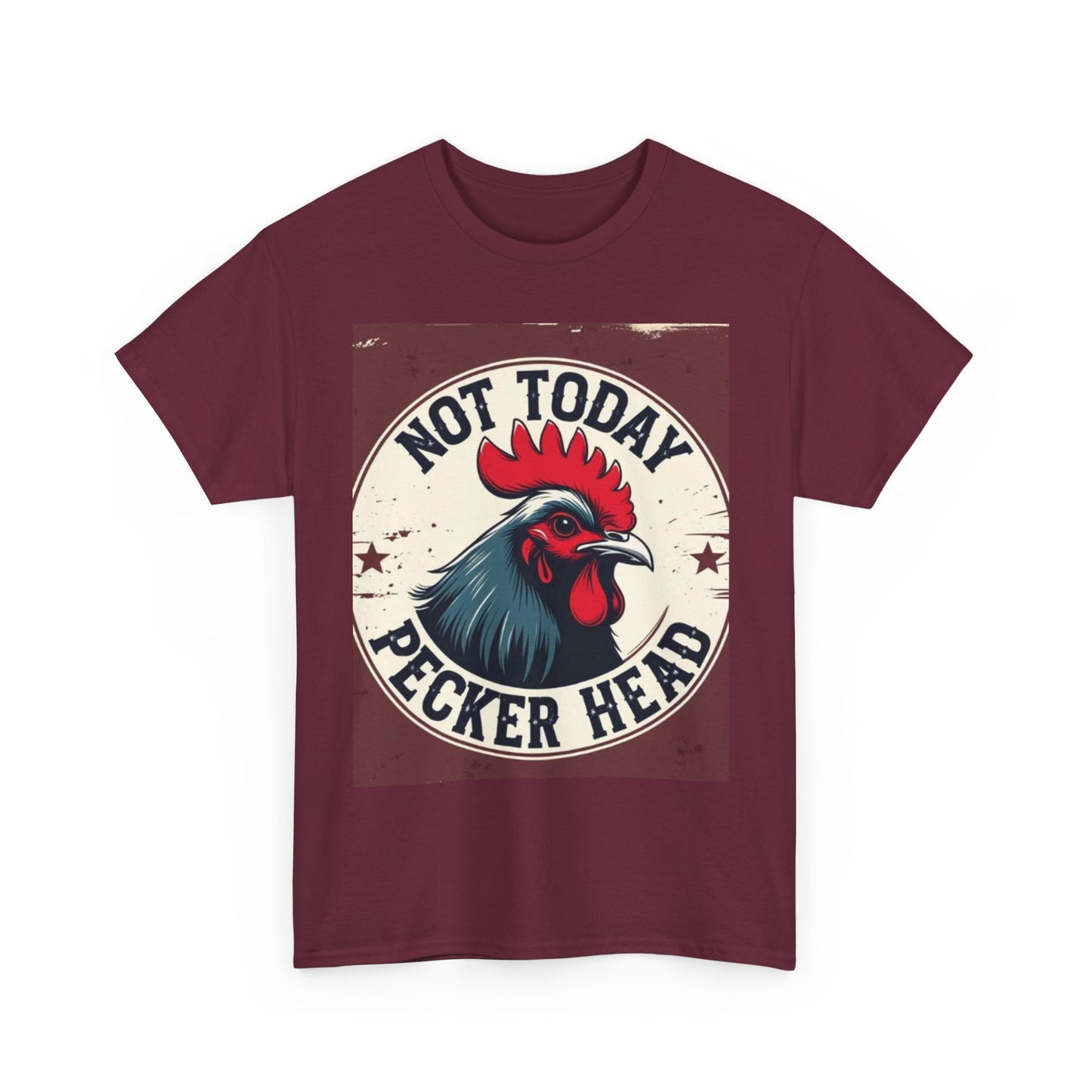 Funny Rooster Tee, Not Today Pecker Head Shirt, Humorous Cotton T-Shirt, Gift for Cock Lovers, Farmhouse Style Apparel