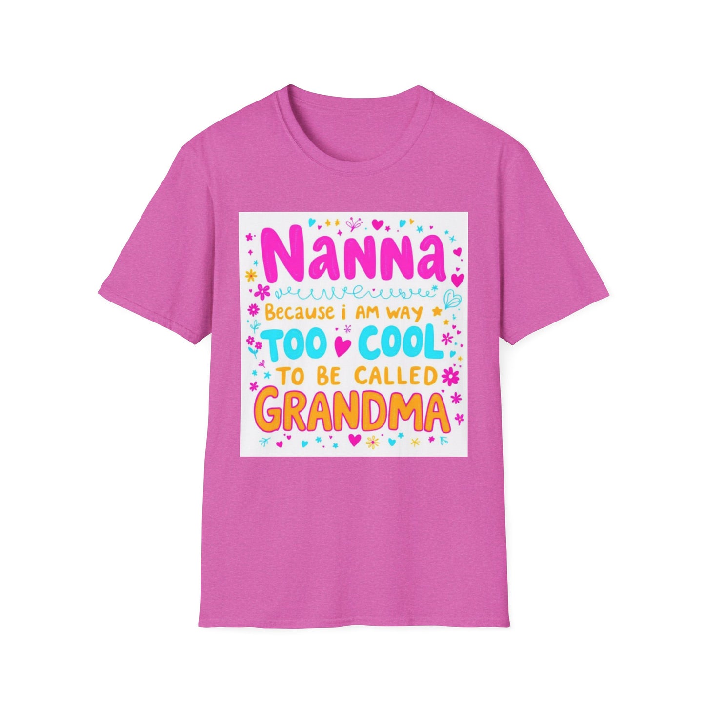 Nanna T-Shirt: Too Cool To Be Called Grandma - Unisex Softstyle Tee for Grandparents, Gifts for Mother's Day, Grandparents Day, Family [...]