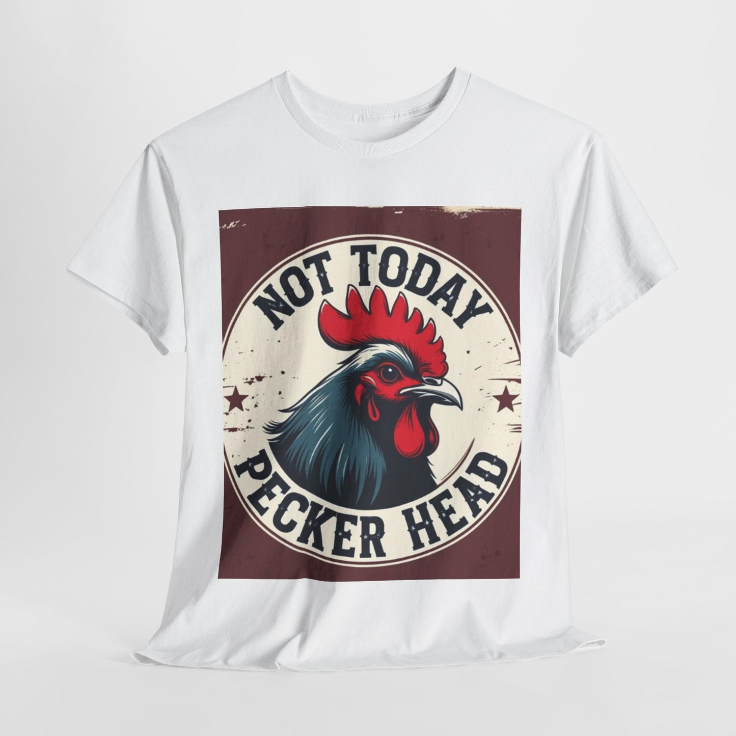 Funny Rooster Tee, Not Today Pecker Head Shirt, Humorous Cotton T-Shirt, Gift for Cock Lovers, Farmhouse Style Apparel