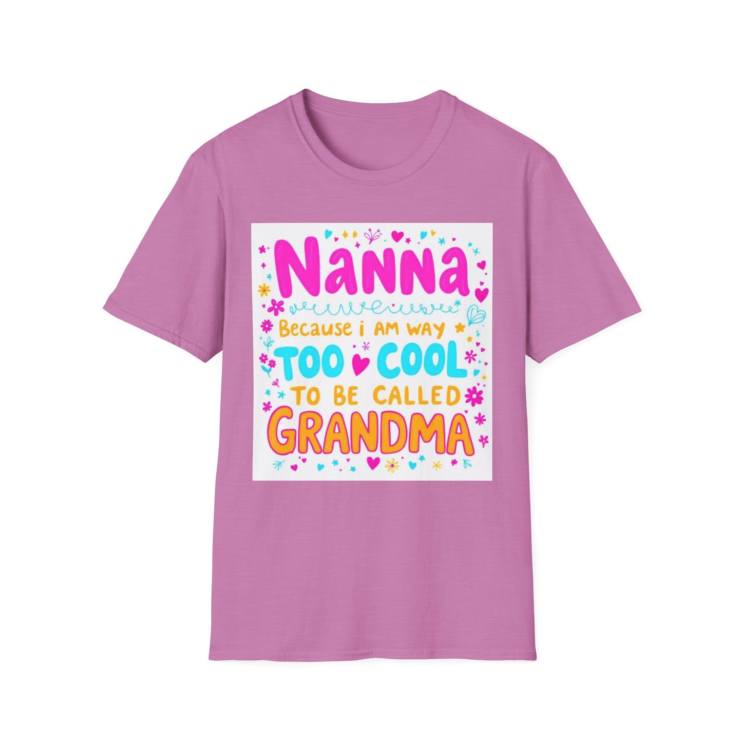 Nanna T-Shirt: Too Cool To Be Called Grandma - Unisex Softstyle Tee for Grandparents, Gifts for Mother's Day, Grandparents Day, Family [...]