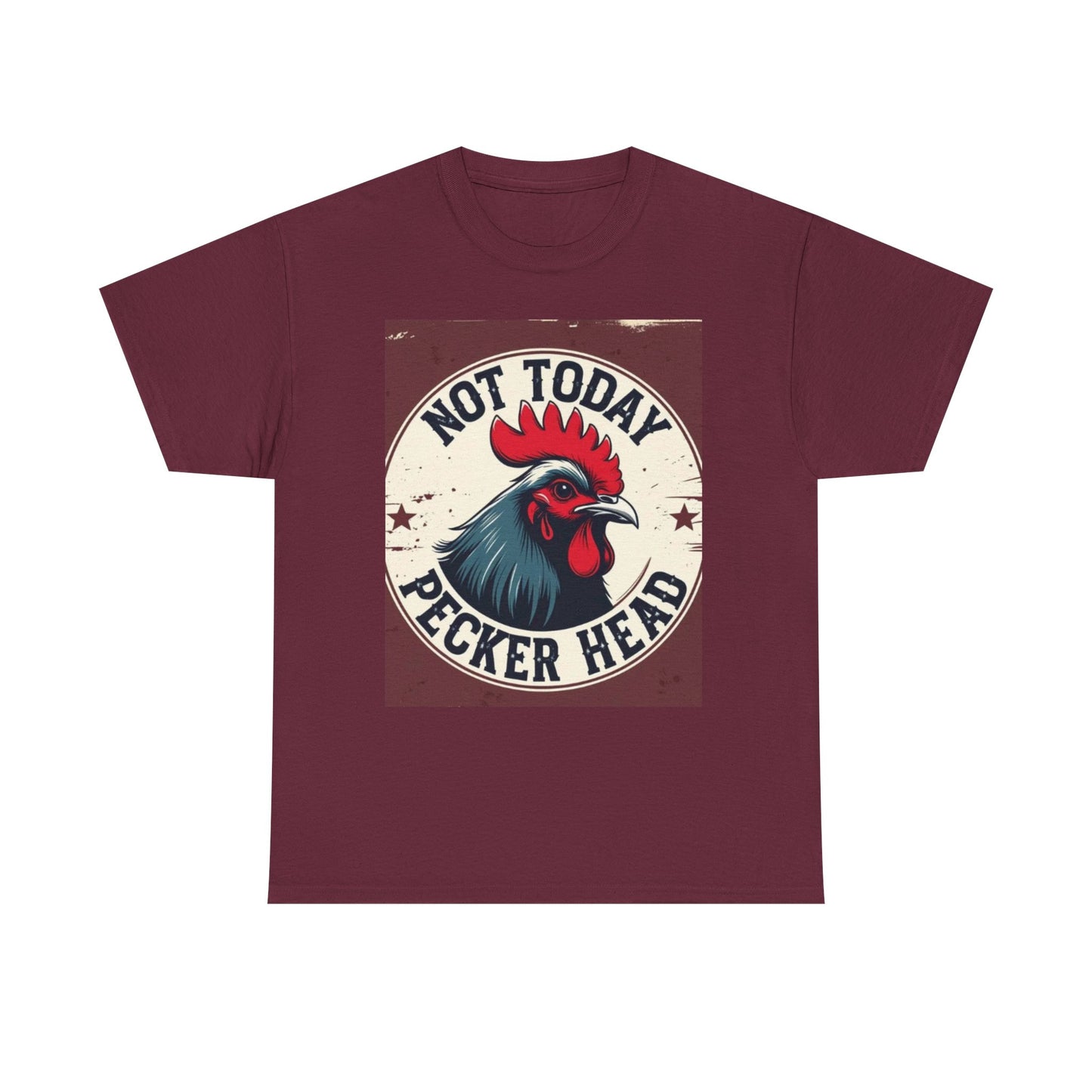 Funny Rooster Tee, Not Today Pecker Head Shirt, Humorous Cotton T-Shirt, Gift for Cock Lovers, Farmhouse Style Apparel