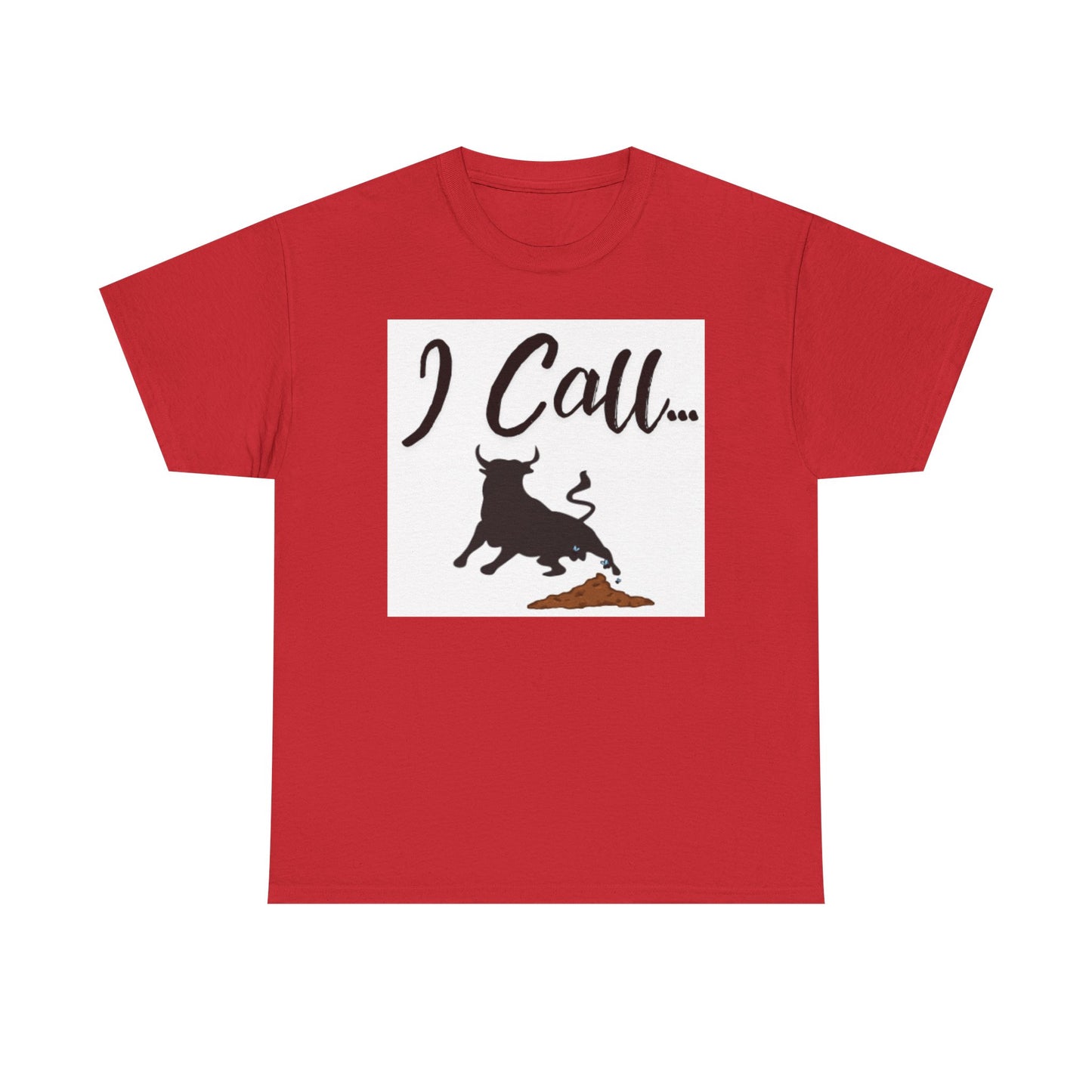 Fun I Call Bull Unisex Heavy Cotton Tee, Funny T-Shirt, Gift for Bull Lovers, Casual Wear, Animal Lover Apparel