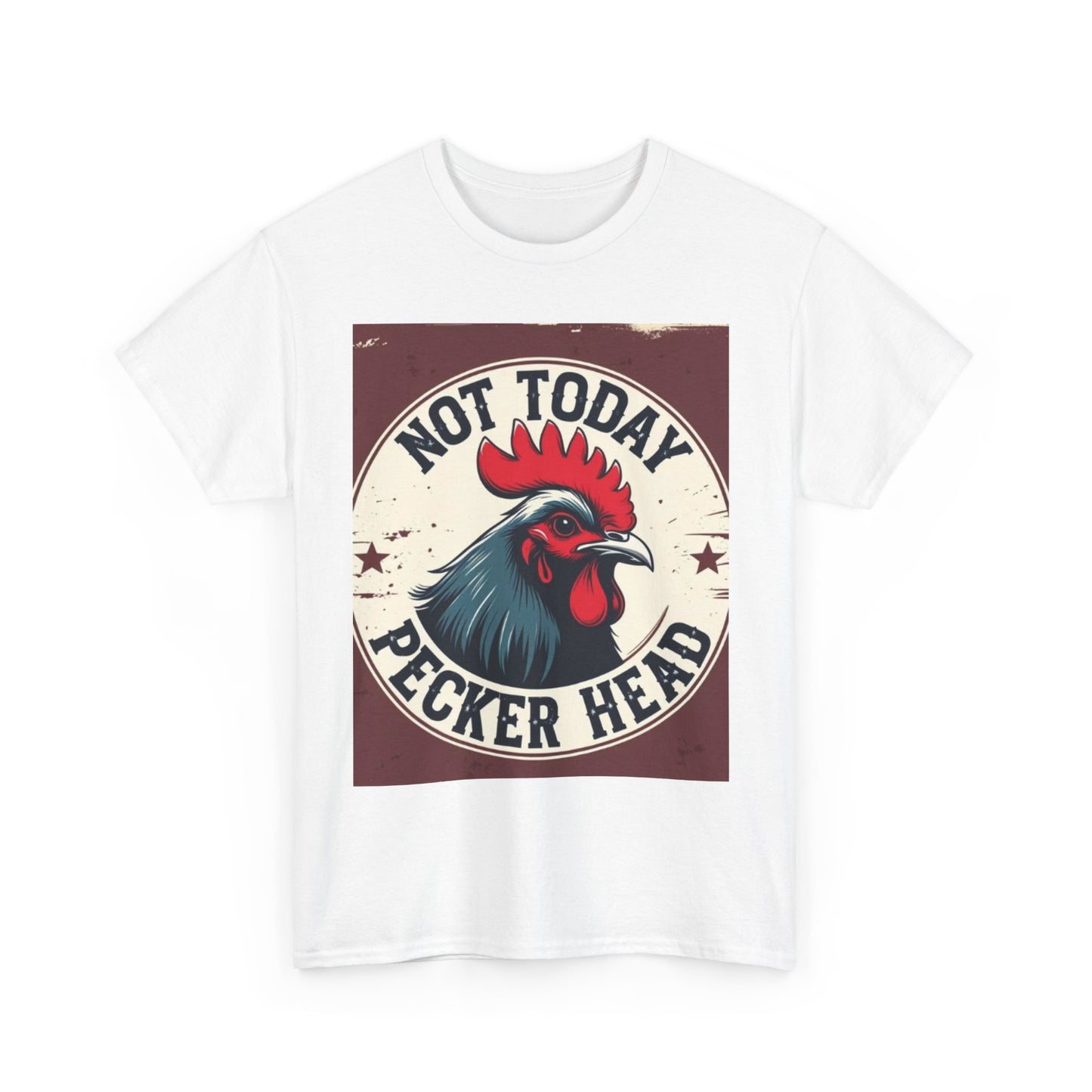 Funny Rooster Tee, Not Today Pecker Head Shirt, Humorous Cotton T-Shirt, Gift for Cock Lovers, Farmhouse Style Apparel