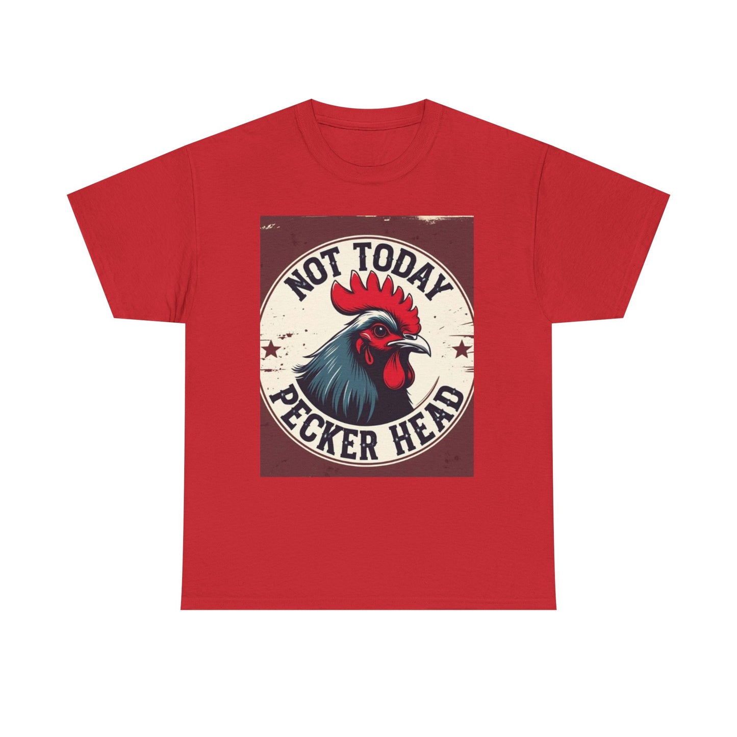 Funny Rooster Tee, Not Today Pecker Head Shirt, Humorous Cotton T-Shirt, Gift for Cock Lovers, Farmhouse Style Apparel