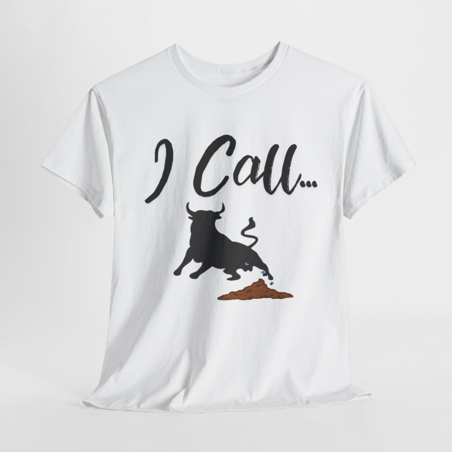 Fun I Call Bull Unisex Heavy Cotton Tee, Funny T-Shirt, Gift for Bull Lovers, Casual Wear, Animal Lover Apparel