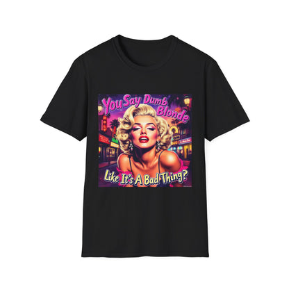 Marilyn Monroe Graphic T-Shirt, Vintage Style Tee, Funny Quote Top, Gift for Friends, Casual Apparel