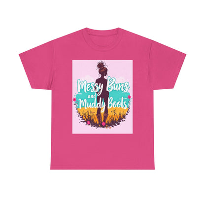 Messy Buns and Muddy Boots Tee, Casual T-Shirt for Nature Lovers, Outdoor Adventure Shirt, Gift for Moms and Friends, Summer Style Tee