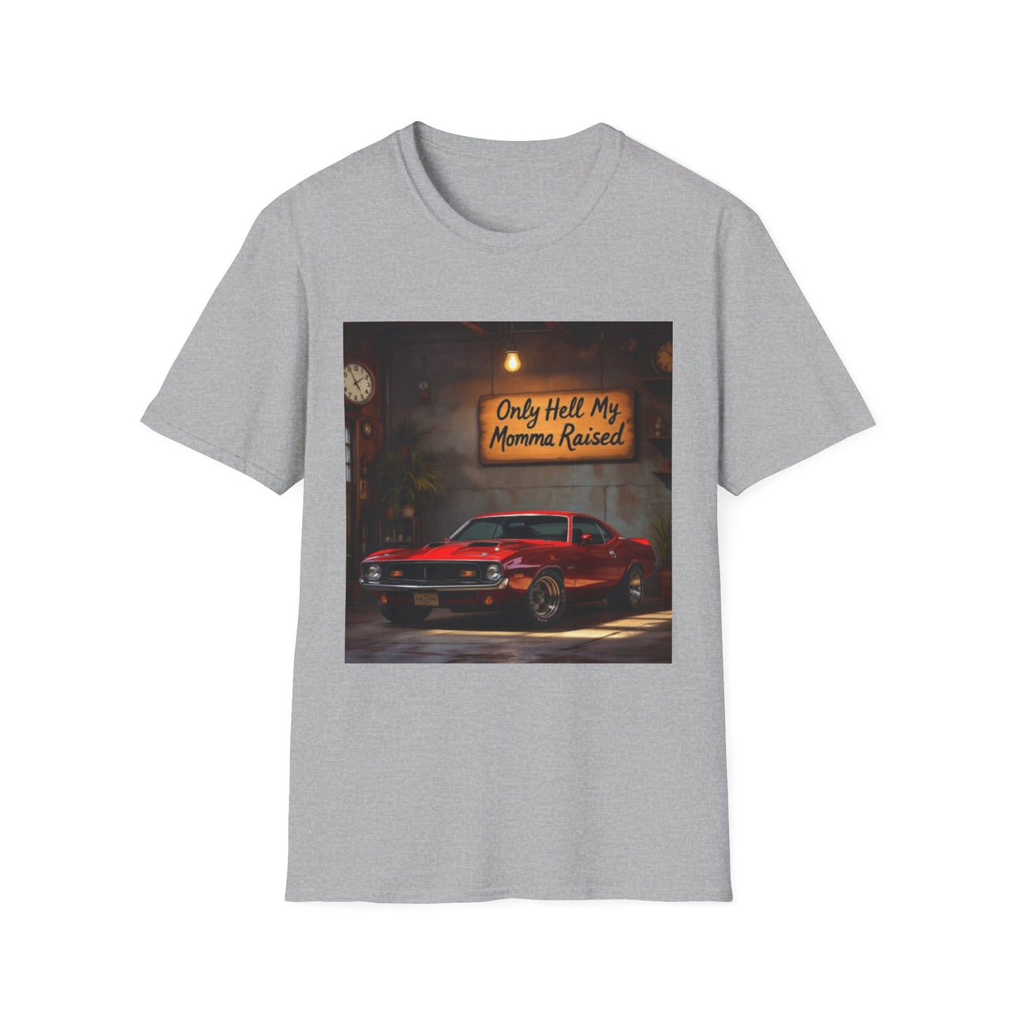 Mama Raised Only Hell Unisex T-Shirt, Funny T-Shirt, Gift for Car Lovers, Automotive Humor, Casual Wear, Birthday Gift